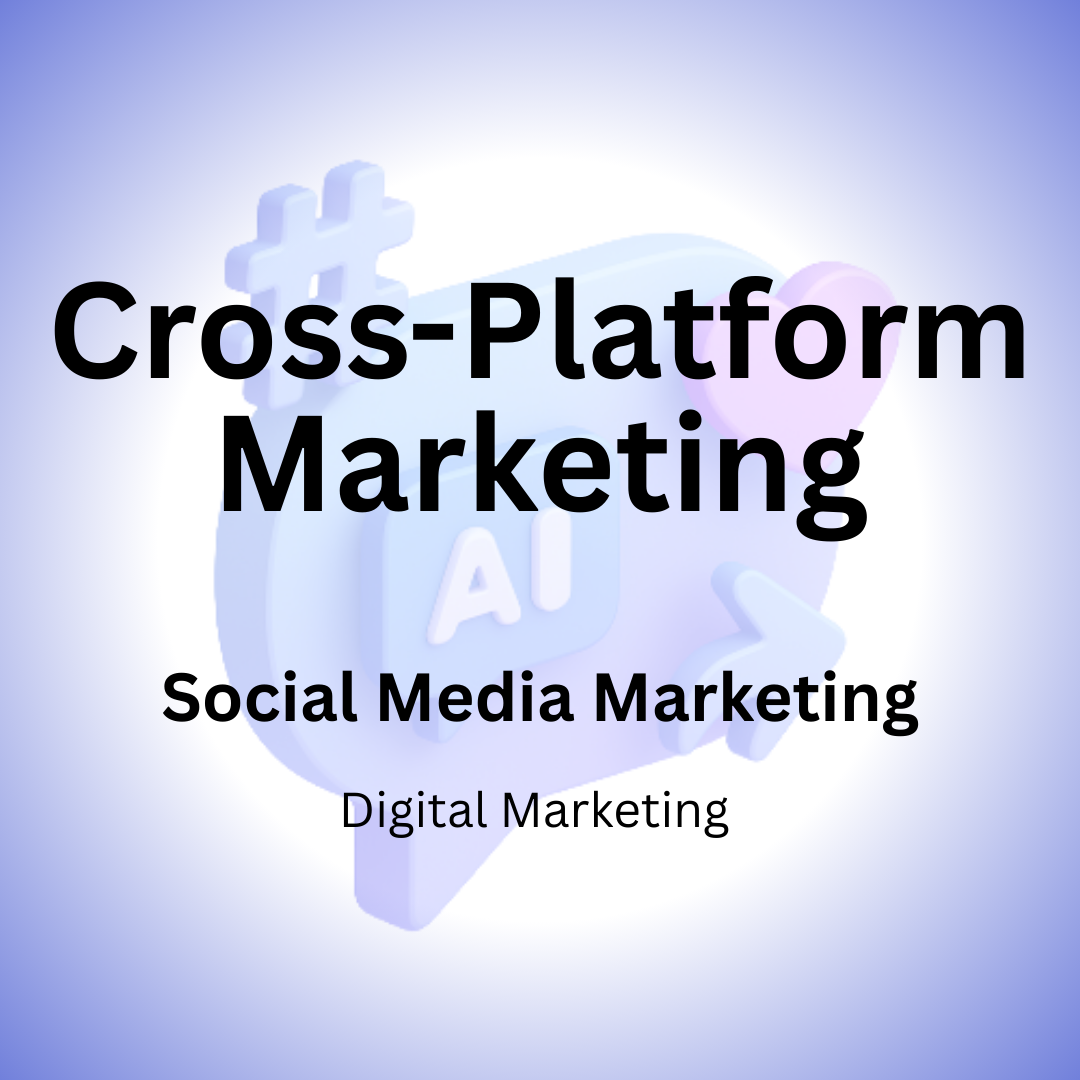 21 Cross-Platform Marketing - Image 1